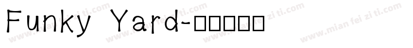 Funky Yard字体转换